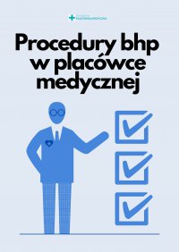 Procedury bhp w placówce medycznej - Opracowanie zbiorowe - ebook