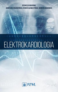 Elektrokardiologia - Marcin Grabowski - ebook