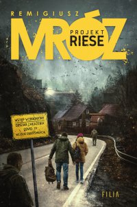Projekt Riese - Remigiusz Mróz - ebook