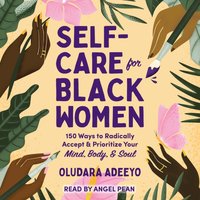 Self-Care for Black Women - Oludara Adeeyo - audiobook