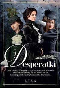 Desperatki - Weronika Wierzchowska - ebook