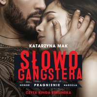 Słowo gangstera - Katarzyna Mak - audiobook