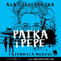 Tajemnica Meduzy. Patka i Pepe. Tom 2 - Agnieszka Szczepańska - audiobook