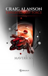 Expeditionary Force. Tom 6. Mavericks - Craig Alanson - ebook
