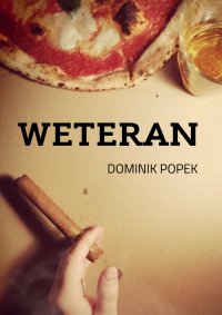 Weteran - Dominik Popek - ebook