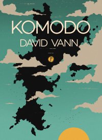 Komodo - David Vann - ebook