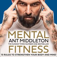 Mental Fitness - Ant Middleton - audiobook