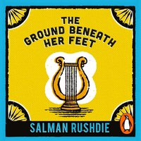 Ground Beneath Her Feet - Salman Rushdie - audiobook
