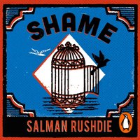 Shame - Salman Rushdie - audiobook