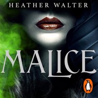 Malice - Heather Walter - audiobook