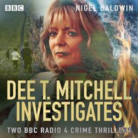 Dee T. Mitchell Investigates - Nigel Baldwin - audiobook