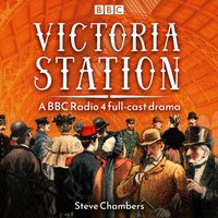 Victoria Station - Steve Chambers - audiobook