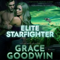 Elite Starfighter: Game 3 - Grace Goodwin - audiobook