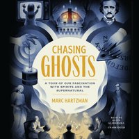 Chasing Ghosts - Marc Hartzman - audiobook