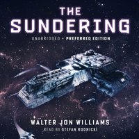 Sundering - Walter Jon Williams - audiobook