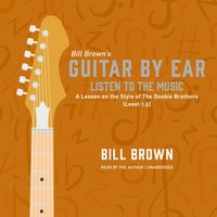 Listen to the Music - Bill Brown - audiobook