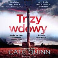Trzy wdowy - Cate Quinn - audiobook