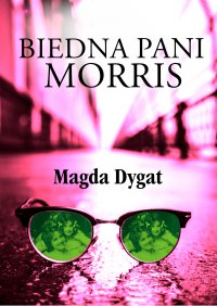 Biedna pani Morris - Magda Dygat - ebook