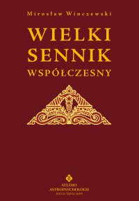 Wielki sennik współczesny - Mirosław Winczewski - ebook