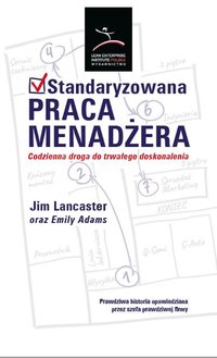 Standaryzowana praca menadżera - Jim Lancaster - ebook