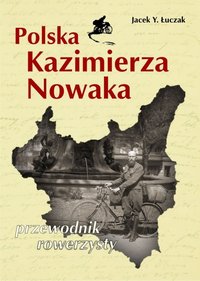 Polska Kazimierza Nowaka - Jacek Y. Łuczak - ebook