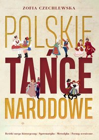 Polskie Tańce Narodowe - Zofia Czechlewska - ebook