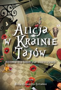 Alicja w Krainie Tajów - Alicja Góralczyk-de-ixtlapale - ebook