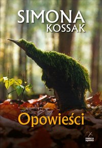 Opowieści - Simona Kossak - ebook