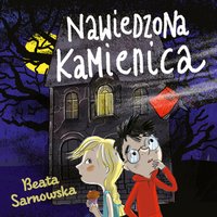 Nawiedzona kamienica. Audiobook - Beata Sarnowska - audiobook