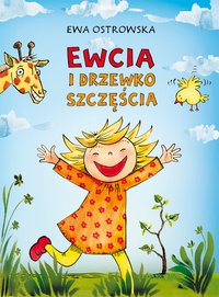 Ewcia i drzewko szczęścia - Ewa Ostrowska - ebook