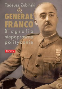 Generał Franco - Tadeusz Zubiński - ebook