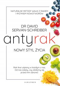 Antyrak. Nowy styl życia - David Servan-Schreiber - ebook