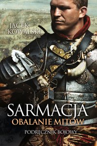 Sarmacja - Jacek Kowalski - ebook
