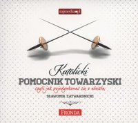 Katolicki pomocnik towarzyski - Sławomir Zatwardnicki - audiobook