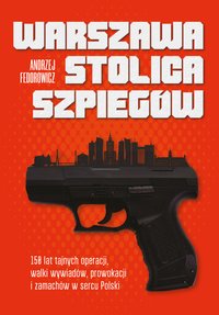 Warszawa stolica szpiegów - Andrzej Fedorowicz - ebook