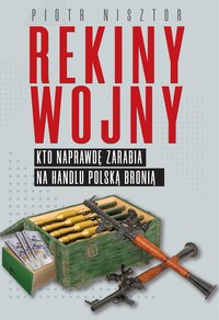 Rekiny wojny - Piotr Nisztor - ebook