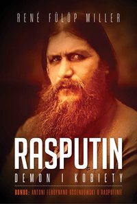 Rasputin. Demon i kobiety - René Fülöp-Miller - ebook