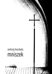 Mniszek - Andrzej Horubała - ebook
