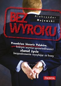 Bez wyroku - Aleksander Majewski - ebook