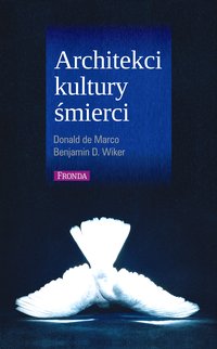 Architekci kultury śmierci - Marco Donald - ebook