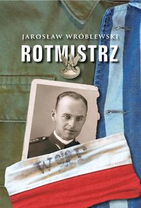 Rotmistrz - Jarosław Wróblewski - ebook