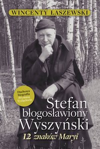 Stefan błogosławiony Wyszyński - Wincenty Łaszewski - ebook
