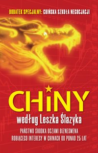 Chiny według Leszka Ślazyka - Leszek Ślazyk - ebook