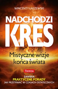 Nadchodzi kres - Wincenty Łaszewski - ebook