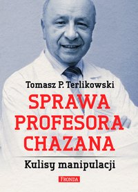Sprawa profesora Chazana - Tomasz P. Terlikowski - ebook