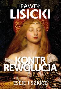 Kontrrewolucja - Paweł Lisicki - ebook