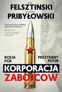 Korporacja Zabójców - Jurij Felsztinski - ebook