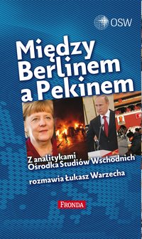 Między Berlinem a Pekinem - Łukasz Warzecha - ebook