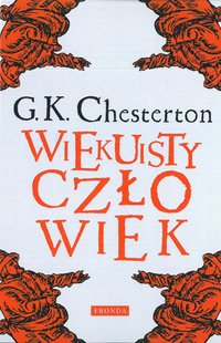 Wiekuisty człowiek - Gilbert Keith Chesterton - ebook