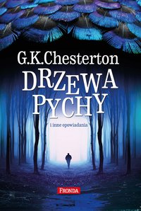 Drzewa pychy - Gilbert Keith Chesterton - ebook